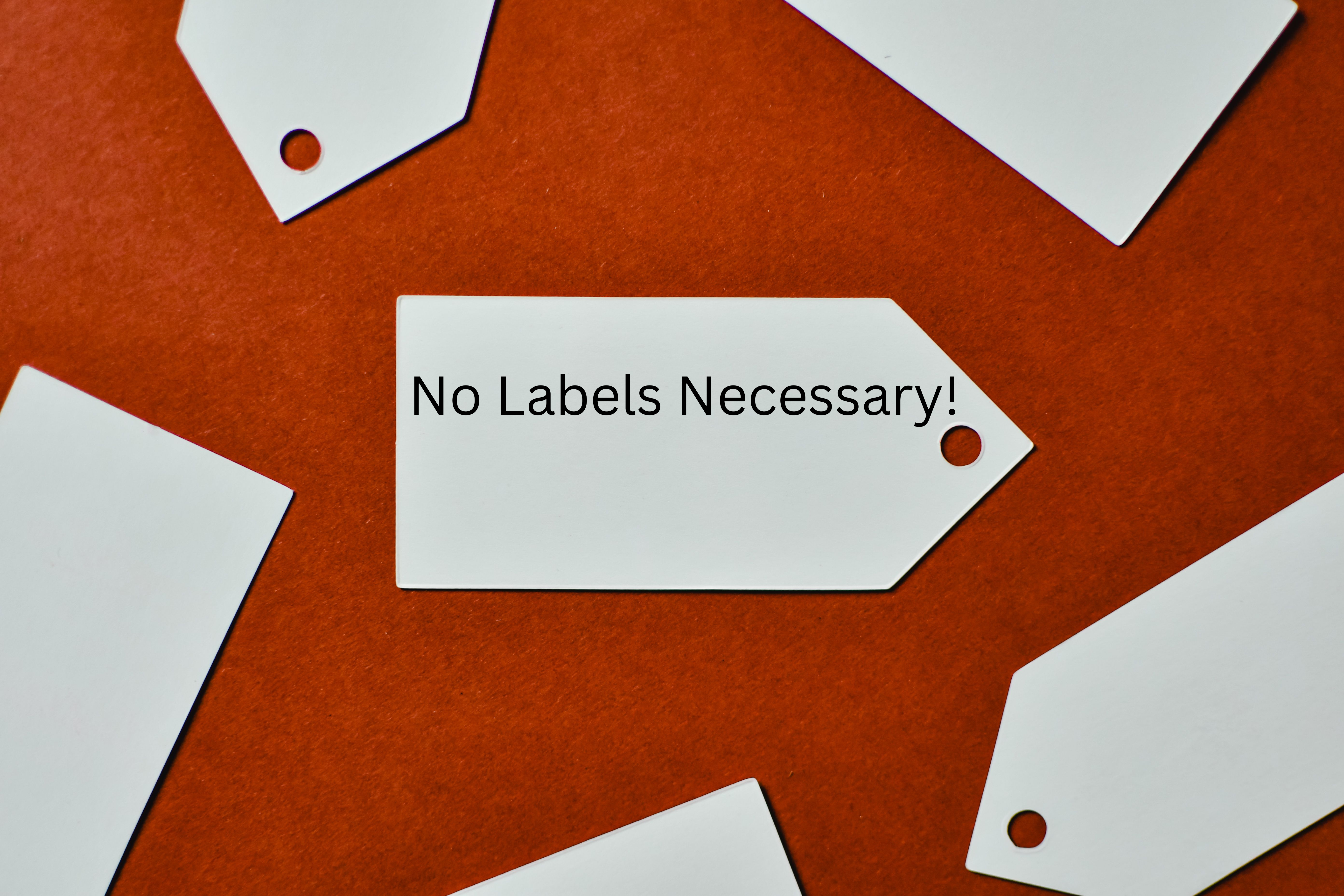 Remove Labels, Embrace Individuals