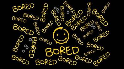 Boredom: from Problem to Opportunity